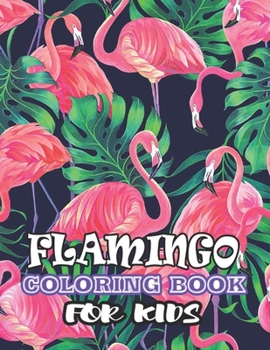 Flamingos Coloring Book: (Volume 1)