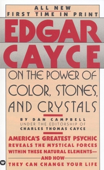 Mass Market Paperback Edgar Cayce on the Power of Color, Stones, and Crystals Book