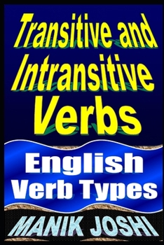 Paperback Transitive and Intransitive Verbs: English Verb Types Book