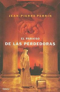 Paperback El Paraiso de las Perdedoras [Spanish] Book