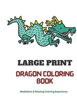 Paperback Enchanting Dragon Coloring Book: 30 Mythical Pages for Imagination and Relaxation Book