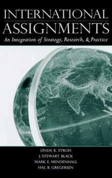 Hardcover International Assignments: An Integration of Strategy, Research, and Practice Book