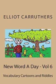 Paperback New Word A Day - Vol 6: Vocabulary Cartoons and Riddles Book