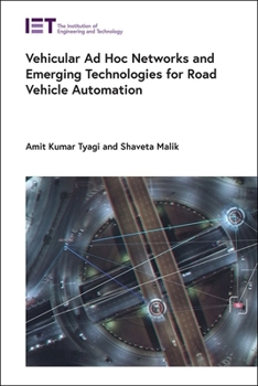 Hardcover Vehicular Ad Hoc Networks and Emerging Technologies for Road Vehicle Automation Book