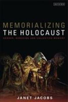Paperback Memorializing the Holocaust: Gender, Genocide and Collective Memory Book
