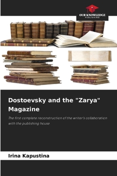 Paperback Dostoevsky and the "Zarya" Magazine Book
