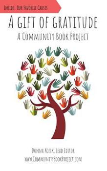 Paperback A Gift of Gratitude: A Community Book Project Book