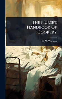 Hardcover The Nurse's Handbook Of Cookery Book