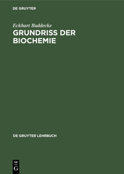 Hardcover Grundriss Der Biochemie: Für Studierende Der Medizin, Zahnmedizin Und Naturwissenschaften [German] Book