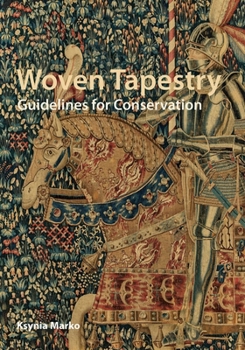 Hardcover Woven Tapestry: Guidelines for Conservation Book