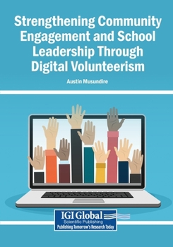 Paperback Strengthening Community Engagement and School Leadership Through Digital Volunteerism Book
