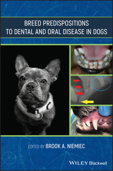 Hardcover Breed Predispositions to Dental and Oral Disease in Dogs Book
