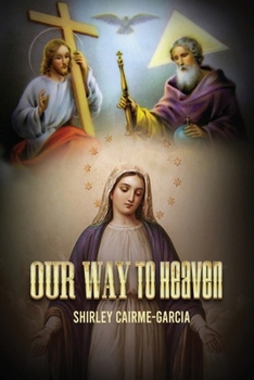 Paperback Our Way To Heaven Book