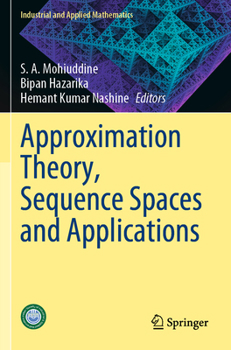 Paperback Approximation Theory, Sequence Spaces and Applications Book