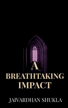 Paperback A Breathtaking Impact Book