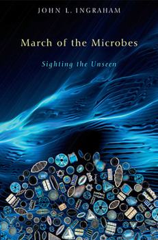 Paperback March of the Microbes: Sighting the Unseen Book