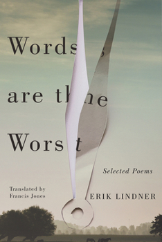 Paperback Words Are the Worst: Selected Poems Book