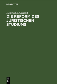 Hardcover Die Reform Des Juristischen Studiums [German] Book