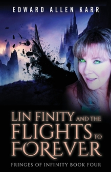 Paperback Lin Finity And The Flights To Forever Book