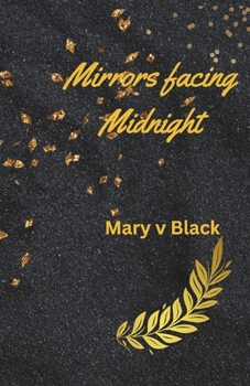 Paperback Mirrors facing Midnight: Poetry Book