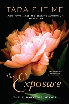 The Exposure - Book #9 of the Submissive