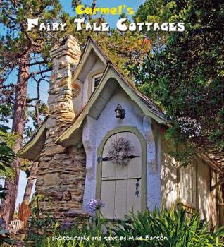 Hardcover Carmel Fairy Tale Cottages Book