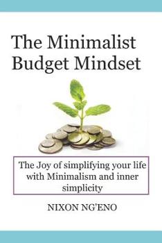 Paperback The minimalist budget mindset: The minimalist budget Book