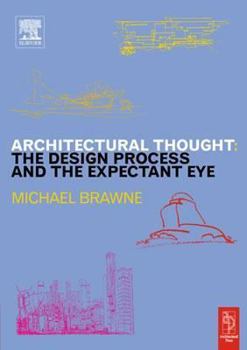 Paperback Architectural Thought:: The Design Process and the Expectant Eye Book