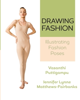 Paperback Drawing Fashion: Illustrating Fashion Poses Book
