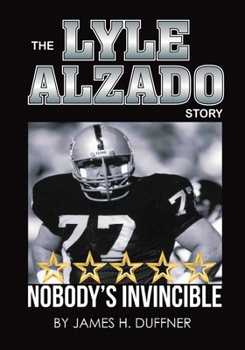 Paperback The Lyle Alzado Story Nobody's Invincible [Large Print] Book