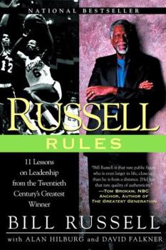 Russell Rules: 11 Lessons on Leadership From the Twentieth Century's Greatest Winner