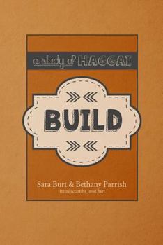 Paperback Build: A Study of Haggai Book