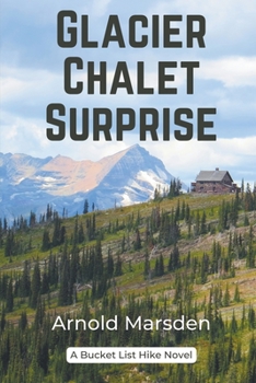 Paperback Glacier Chalet Surprise Book