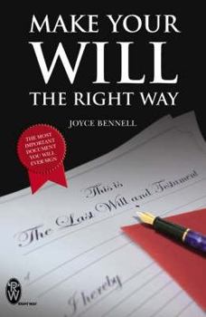 Paperback Make Your Will the Right Way : The Most Important Document You Will Ever Sign Book
