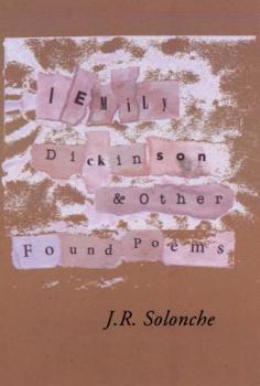 Paperback I Emily Dickinson & Other Found Poems Book