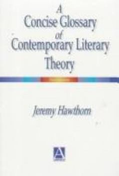 Paperback A Concise Glossary of Contemporary Literary Theory Book