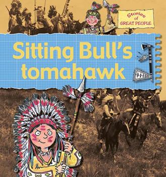 Hardcover Sitting Bull's Tomahawk Book
