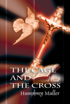 Paperback The Cage and the Cross Book