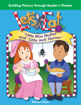 Let's Eat (Nursery Rhymes): Little Miss Muffet and "little Jack Horner"