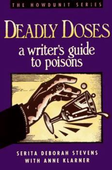 Paperback Deadly Doses: A Writer's Guide to Poisons Book