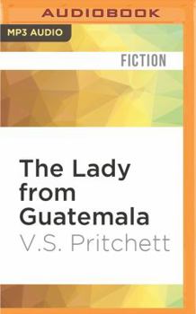 The Lady from Guatemala: Collected Stories