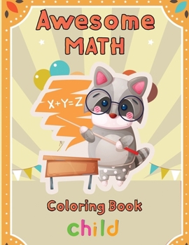 Paperback Awesome Math coloring book Child: 8.5''x11''/math coloring book