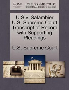 Paperback U S V. Salambier U.S. Supreme Court Transcript of Record with Supporting Pleadings Book