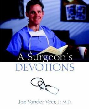 Paperback A Surgeon's Devotions Book