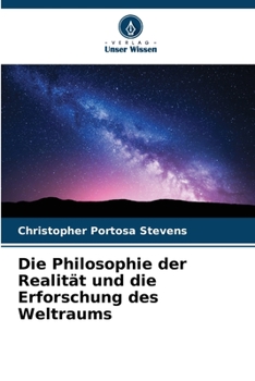 Paperback Die Philosophie der Realität und die Erforschung des Weltraums [German] Book