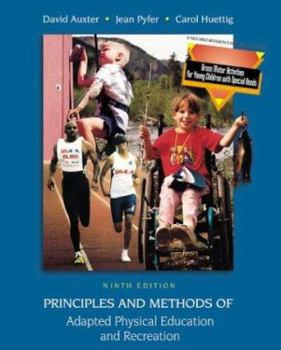 Hardcover Principles and Methods of Adapted Physical Education and Recreation with Gross Motor Activities for Small Children with Special Needs and Powerweb: He Book