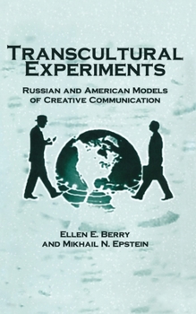 Paperback Transcultural Experiments: Russian and American Models of Creative Communication Book