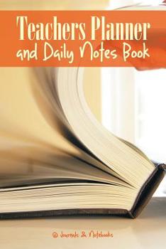 Paperback Teachers Planner and Daily Notes Book