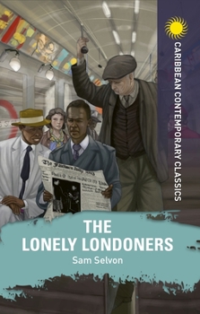 Paperback The Lonely Londoners Book