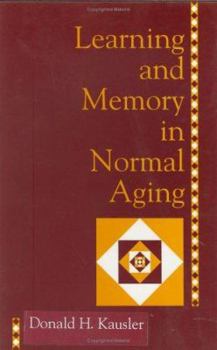 Hardcover Learning and Memory in Normal Aging Book